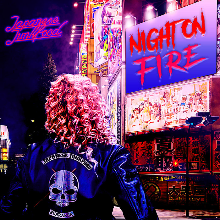 Night On Fire Japanese Junkfood