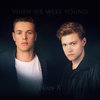 When We Were Young