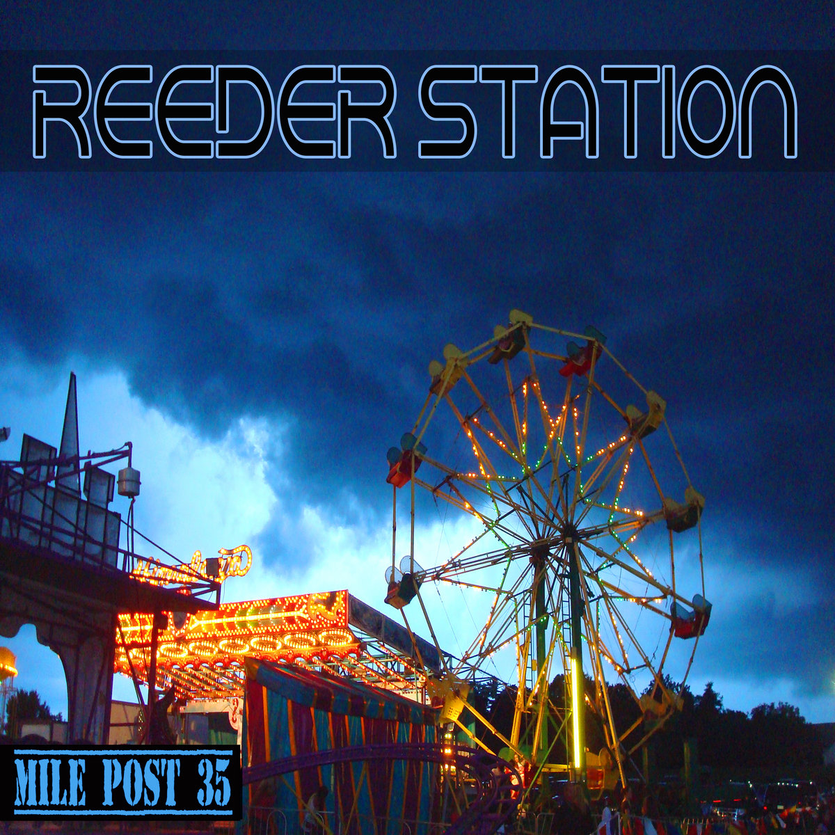 Mile Post 35 (EP) | REEDER STATION