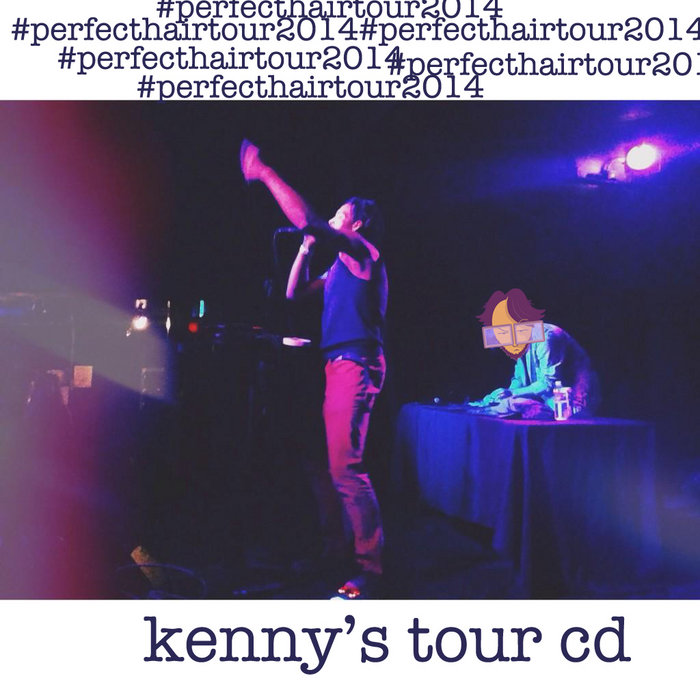 Kenny Segal's very rare #perfecthairtour2014 merch CD only