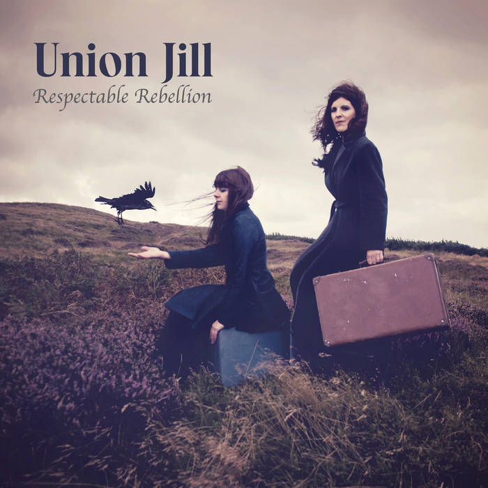 Respectable Rebellion | Union Jill
