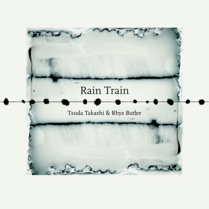 Rain Train | Tsuda Takashi & Rhys Butler | Rhys Butler