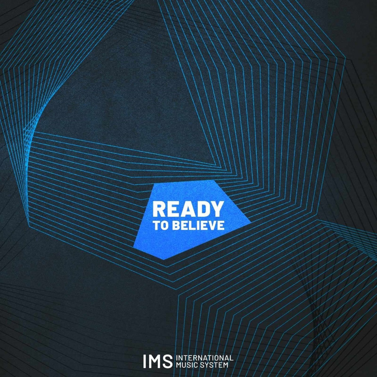 Ready to believe | International Music System | Goody Music Production