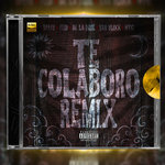 Pro Remix - Brray x Feid x De La Rose x Yan block x NTG - Te Colaboro Remix