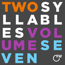 Two Syllables Volume Seven cover art