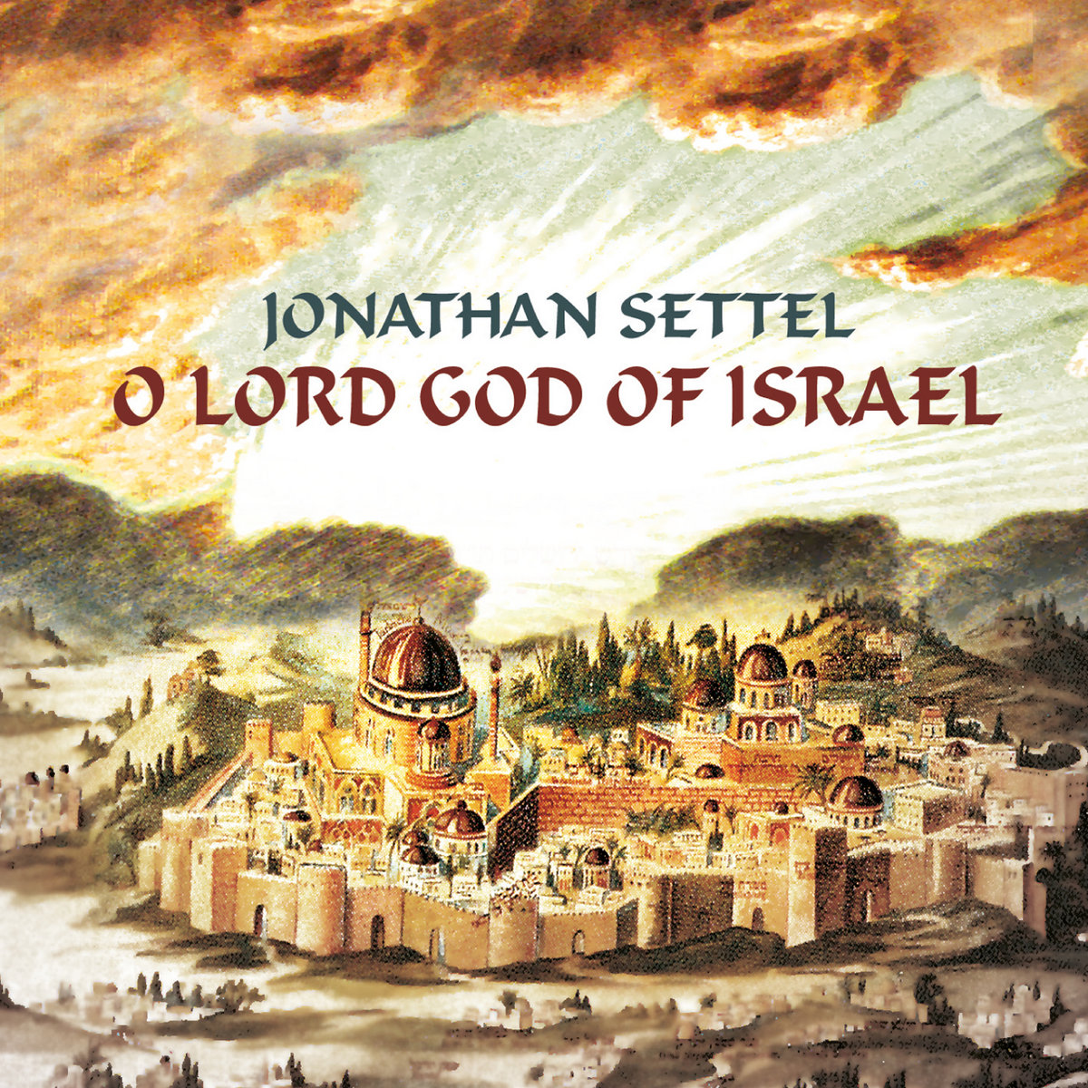 Pray for the Peace of Jerusalem | Jonathan Settel