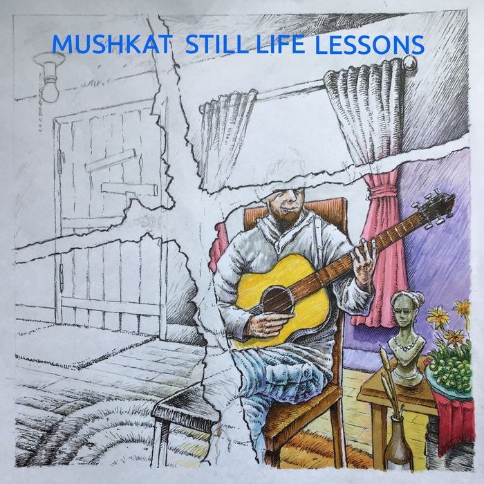Mushkat STILL LIFE LESSONS | mushkat