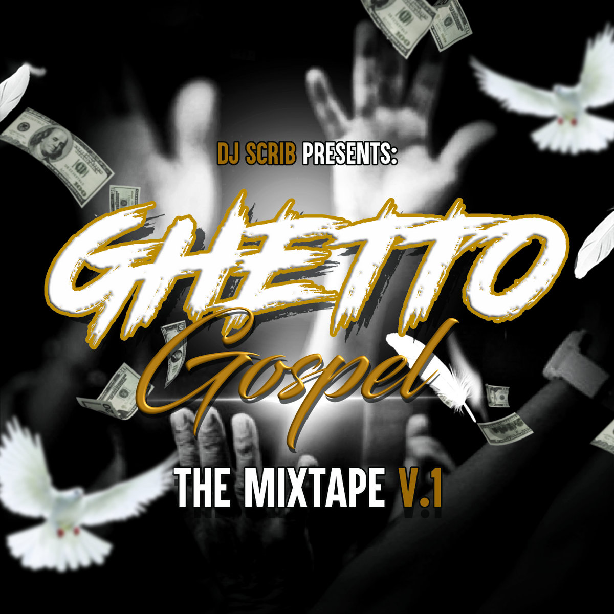 Ghetto Gospel: The Mixtape V.1