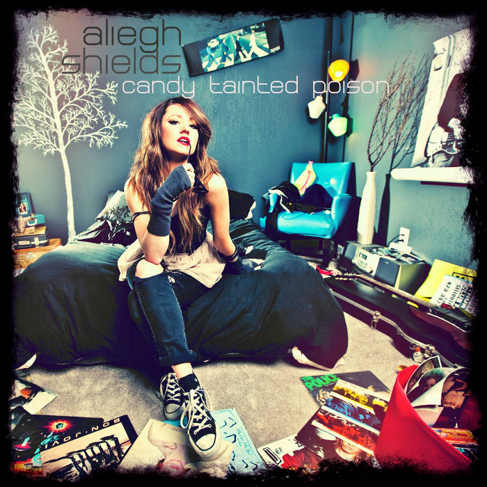 Candy Tainted Poison (EP) | Aliegh Shields | legion of boom records