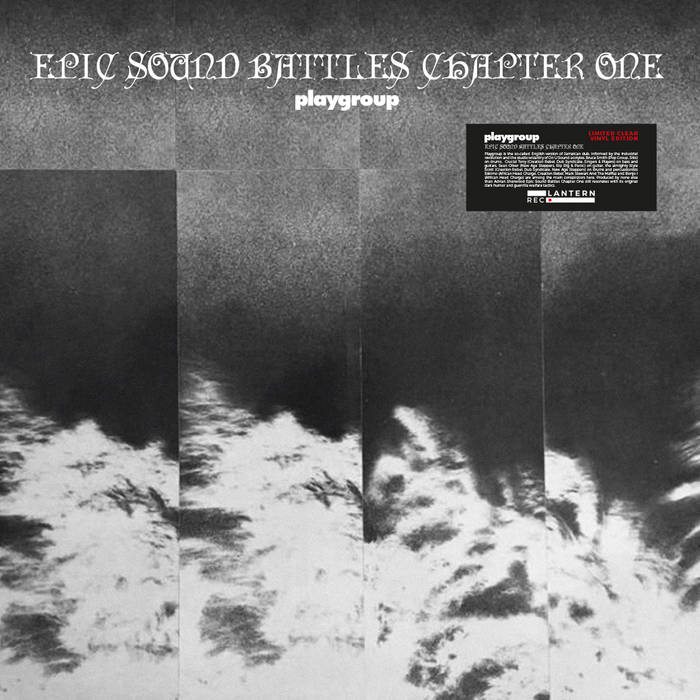 Playgroup – Epic Sound Battles… UK盤　ON-U EPIC SOUND BATTLES CHAPTER ONE” | PLAYGROUP | Lantern Editions