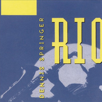 Rio | Dennis Springer