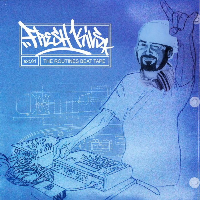 The Routines Beat Tape Fresh Kils