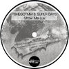 TshegoTMM & Super Days - Show Me Luv