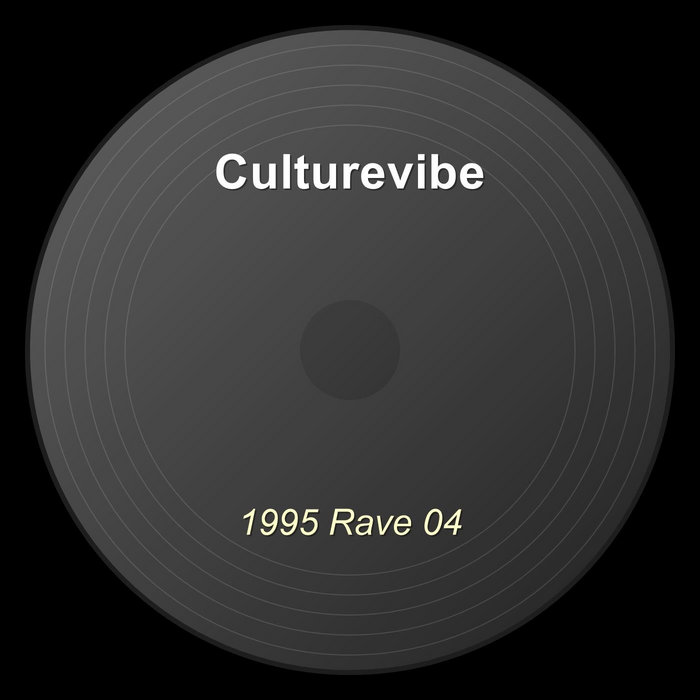 1995 Rave 04 | DJ Culturevibe