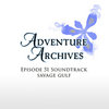 51. Savage Gulf | Adventure Archives Original Soundtrack