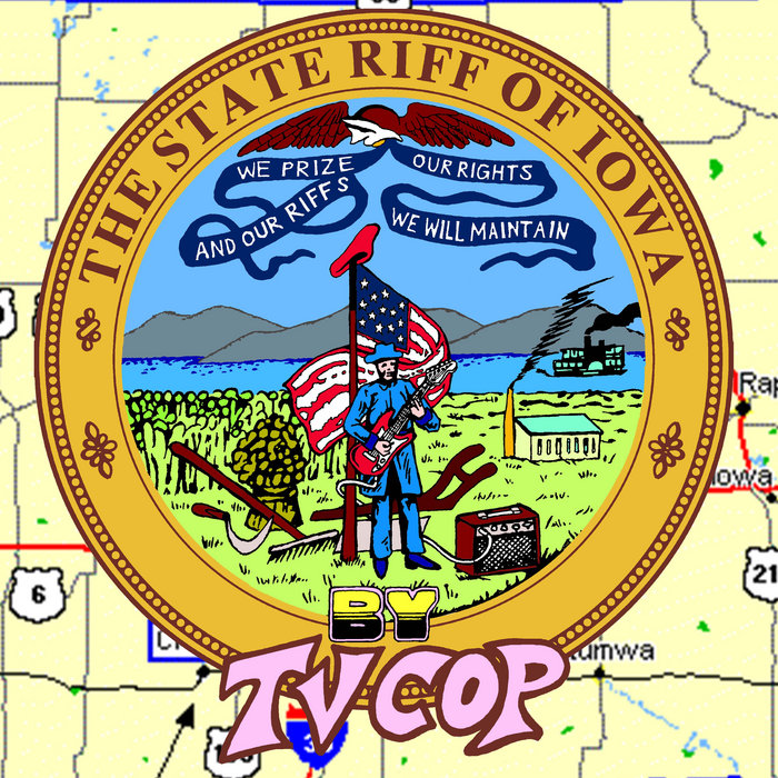 Pochette de The State Riff Of Iowa par TV Cop