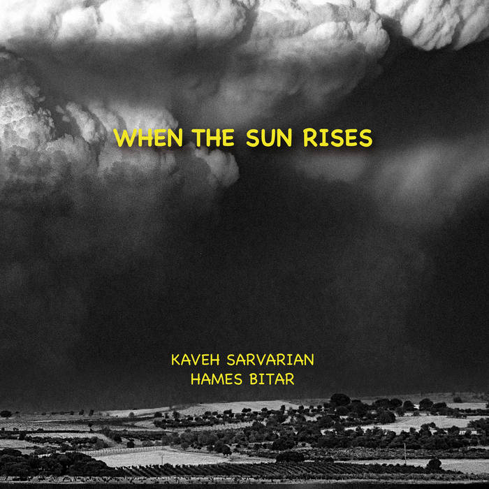 When The sun Rises
von Kaveh Sarvarian, Hames Bitar