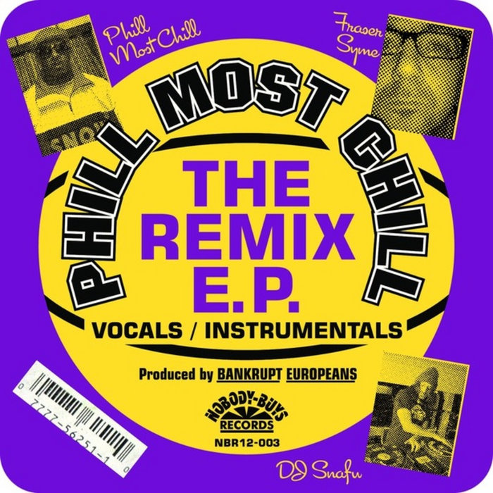 洋楽 DJ HACHI & PHILL MOST CHILL 7inch Phill Most Chill - The Remix E.P. | Phill Most Chill | Nobody Buys