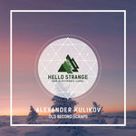 Alexander Kulikov - Old Record Scraps EP