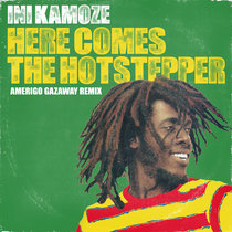 Ini Kamoze - Here Come's The Hotstepper (Amerigo Gazaway Remix) cover art