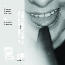 "The Dominator is Cuddled Inside Me" (NRR135) cover art
