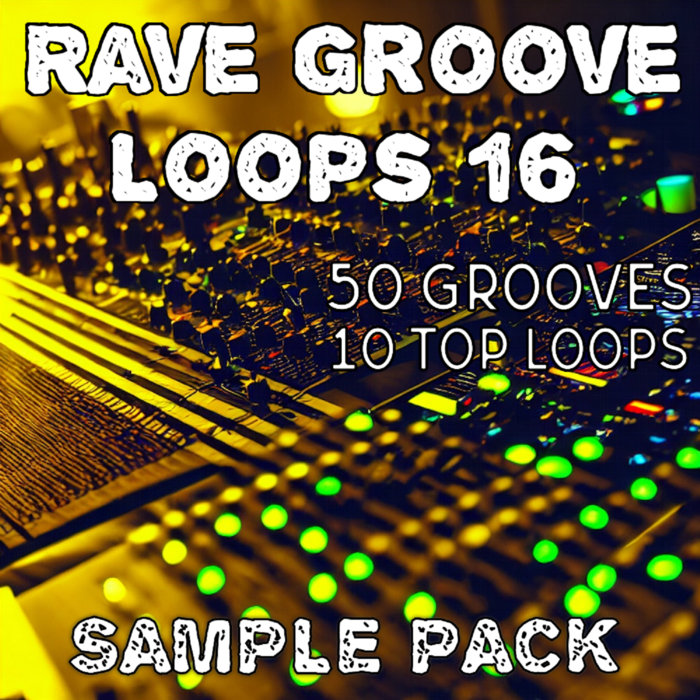 Groover Rave Rave Groove Loops 16 (Hard-Dark-Industrial-Techno Sample Pack) | Marexon
