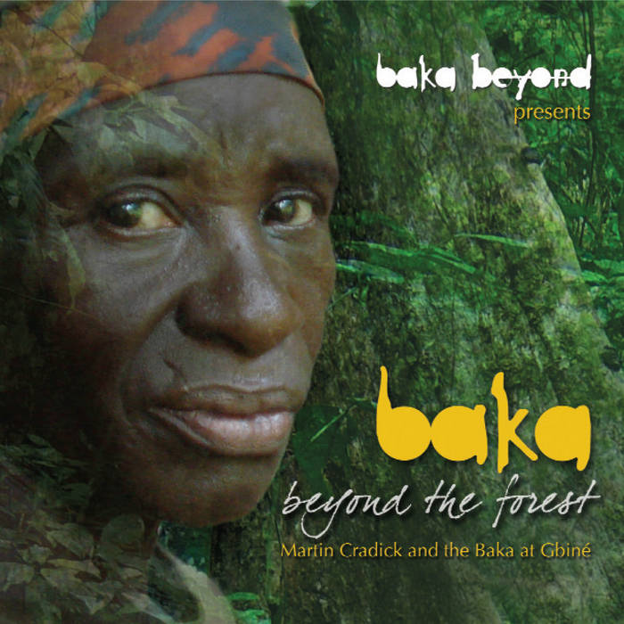 Beyond the Forest | Baka Beyond