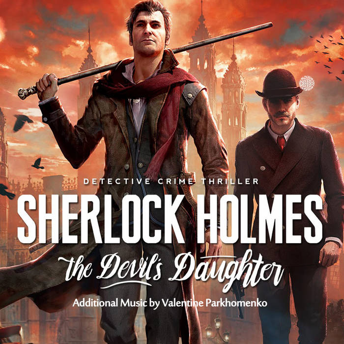 Sherlock Holmes: The Devil'S Daughter (Additional Music.