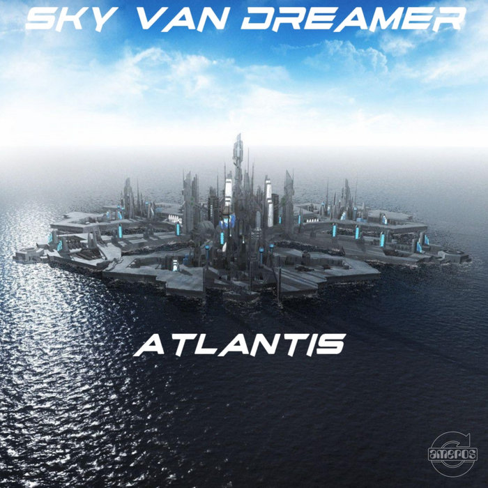 ATLANTIS (album) Sky Van Dreamer