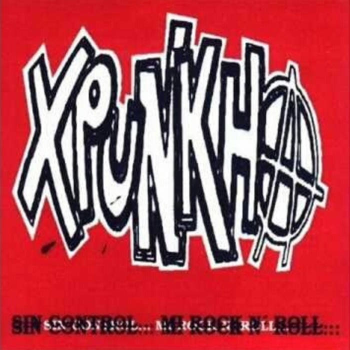 PUNK☆ROCKページ Sin Control Mi Rock N´ Roll EP | XpunkhA