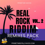 REAL ROCK RIDDIM REMIXES PACK VOL. 2