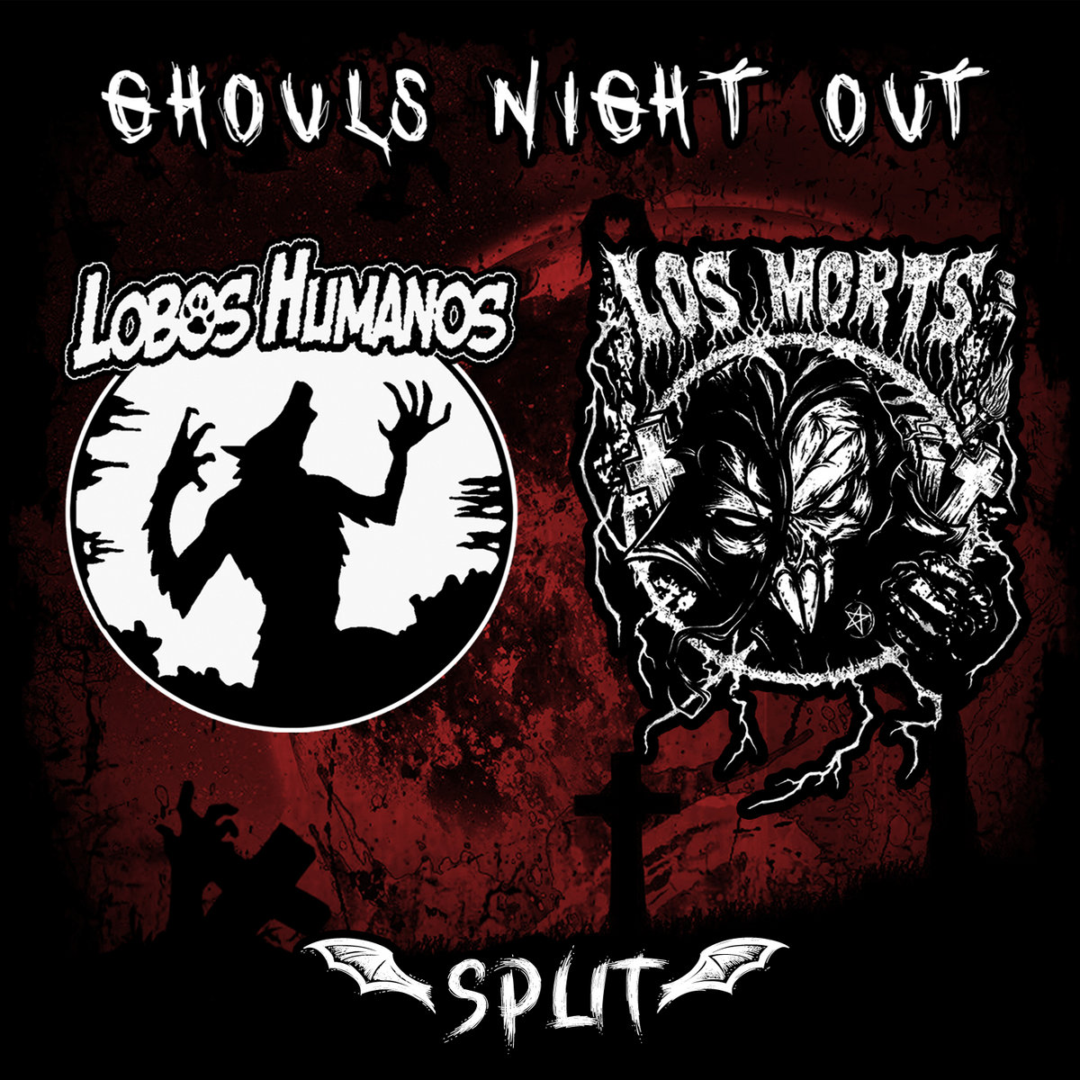 Ghouls Night Out (Split) | Los Morts, Lobos Humanos | Los Morts, image size:1200x1200