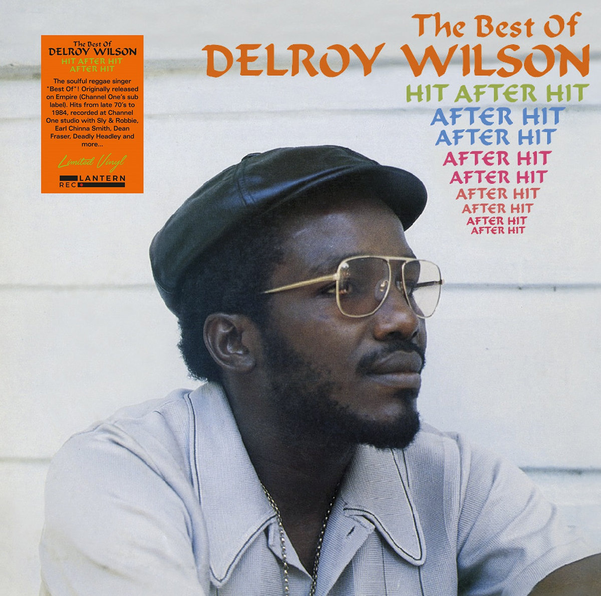 HIT AFTER HIT AFTER HIT (The Best Of)” | DELROY WILSON | Lantern