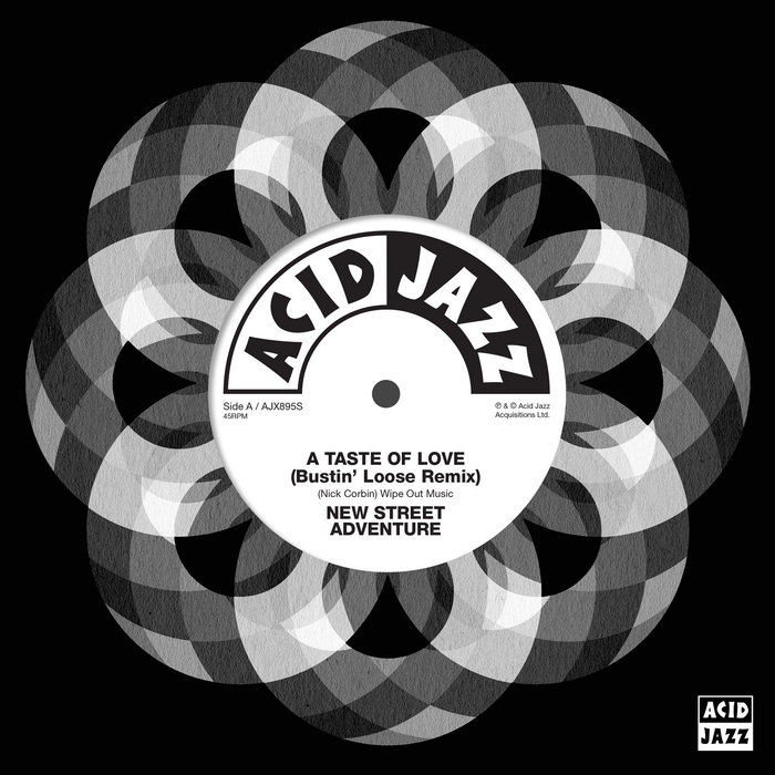 A Taste Of Love (Bustin' Loose remix) | New Street Adventure