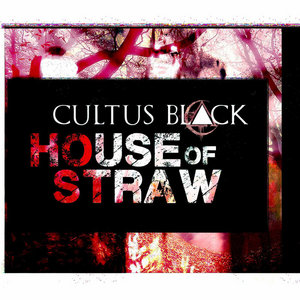 Cultus Black — House of Straw (2024)