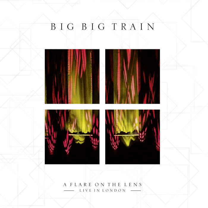 A Flare On The Lens Live 24-bit HD audio  Big Big Train