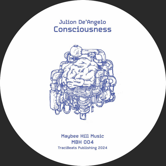 Julion De'Angelo / Consciousness EP Julion De'Angelo / Consciousness EP