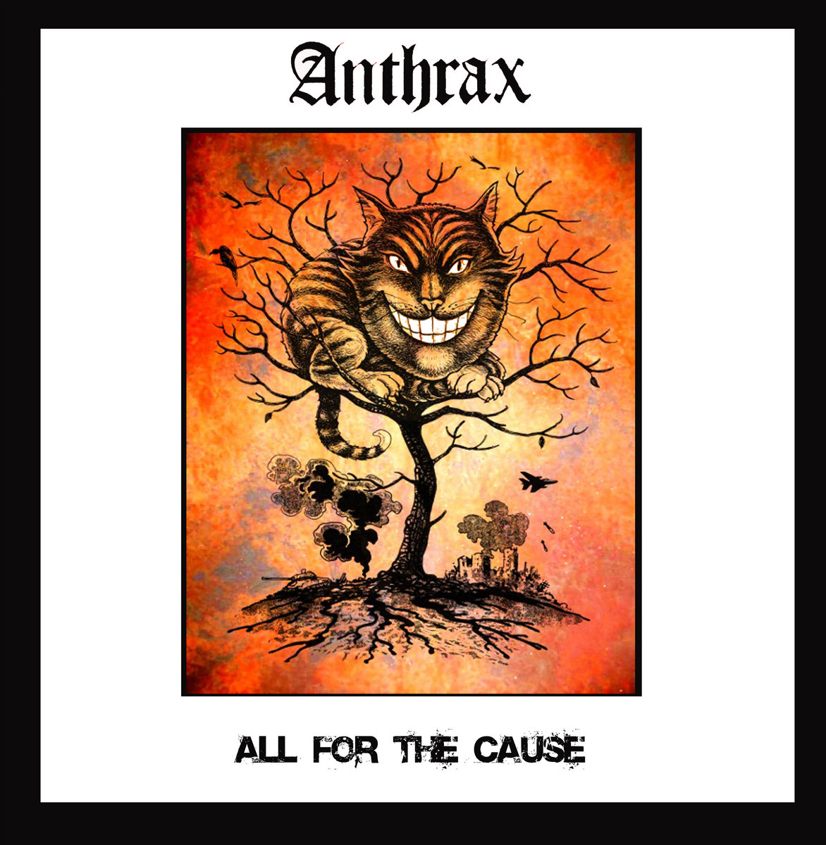 ALL FOR THE CAUSE | anthrax (uk)