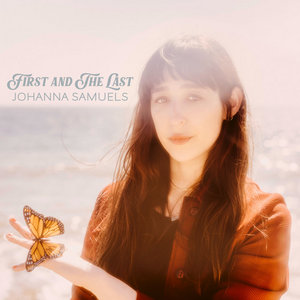 Johanna Samuels — First and the Last