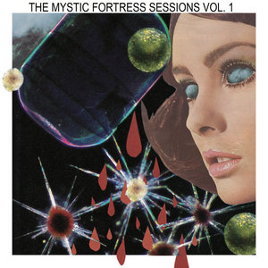 The Mystic Fortress Sessions Vol. 1 Split 7'' cover