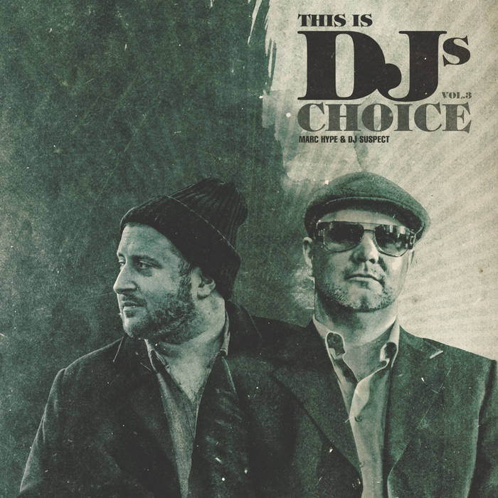 This Is Dj'S Choice, Vol. 3 - Marc Hype & Dj Suspect | Various Artist |  Unique Records