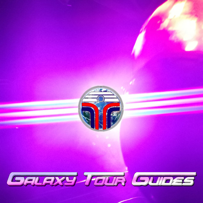 Galaxy Tour Guides EP | Galaxy Tour Guides