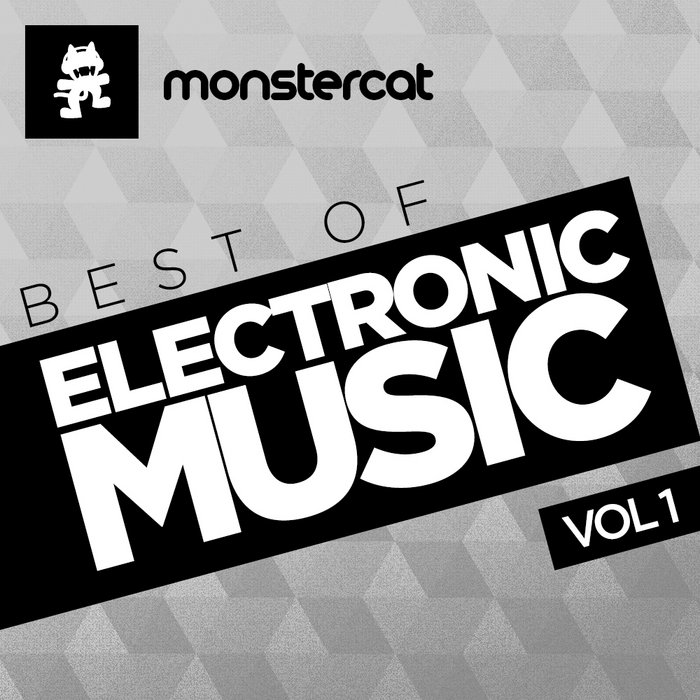 Monstercat Best of Electronic Music, Vol. 1 Monstercat