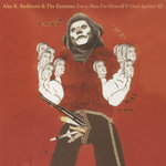 Every Man For Himself & God Against All