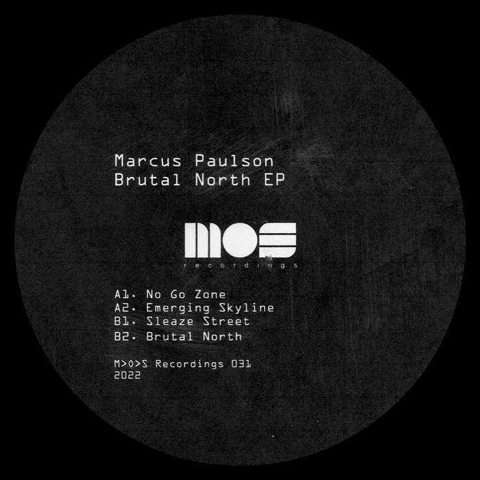 Brutal North EP, by Marcus Paulson