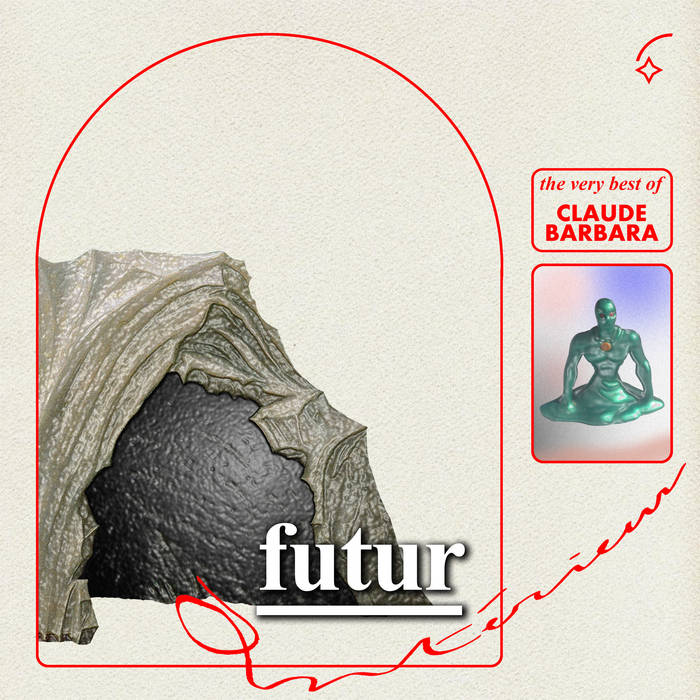 futur antérieur | Claude Barbara | La Souterraine