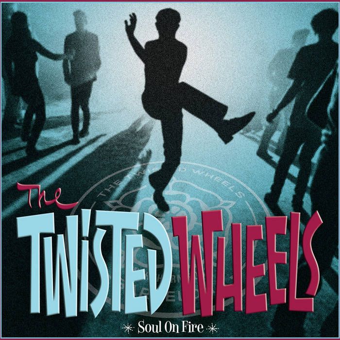 Soul On Fire | The Twisted Wheels | gutifunk