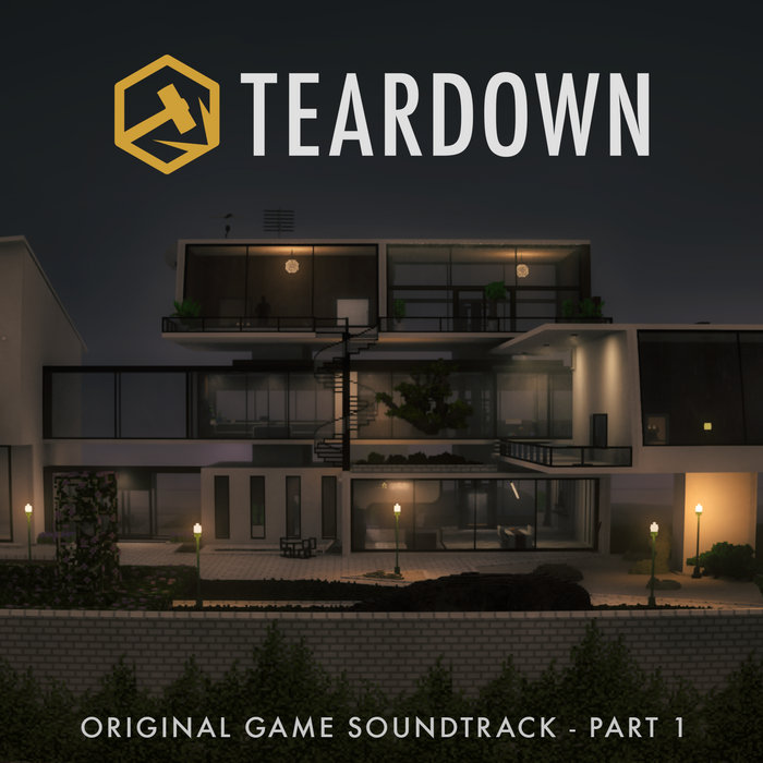 Teardown Part 1 Original Game Soundtrack Douglas Holmquist