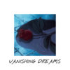 Vanishing Dreams Cover Art