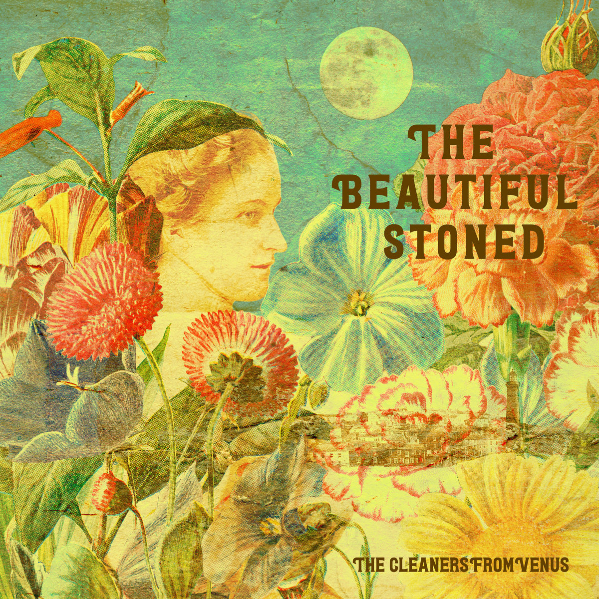 The Beautiful Stoned EP The Cleaners From Venus